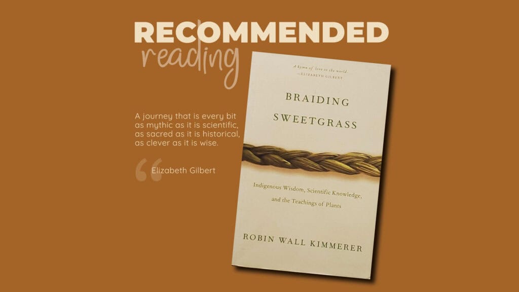A Love Letter to Braiding Sweetgrass